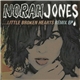 Norah Jones - Little Broken Hearts Remix EP